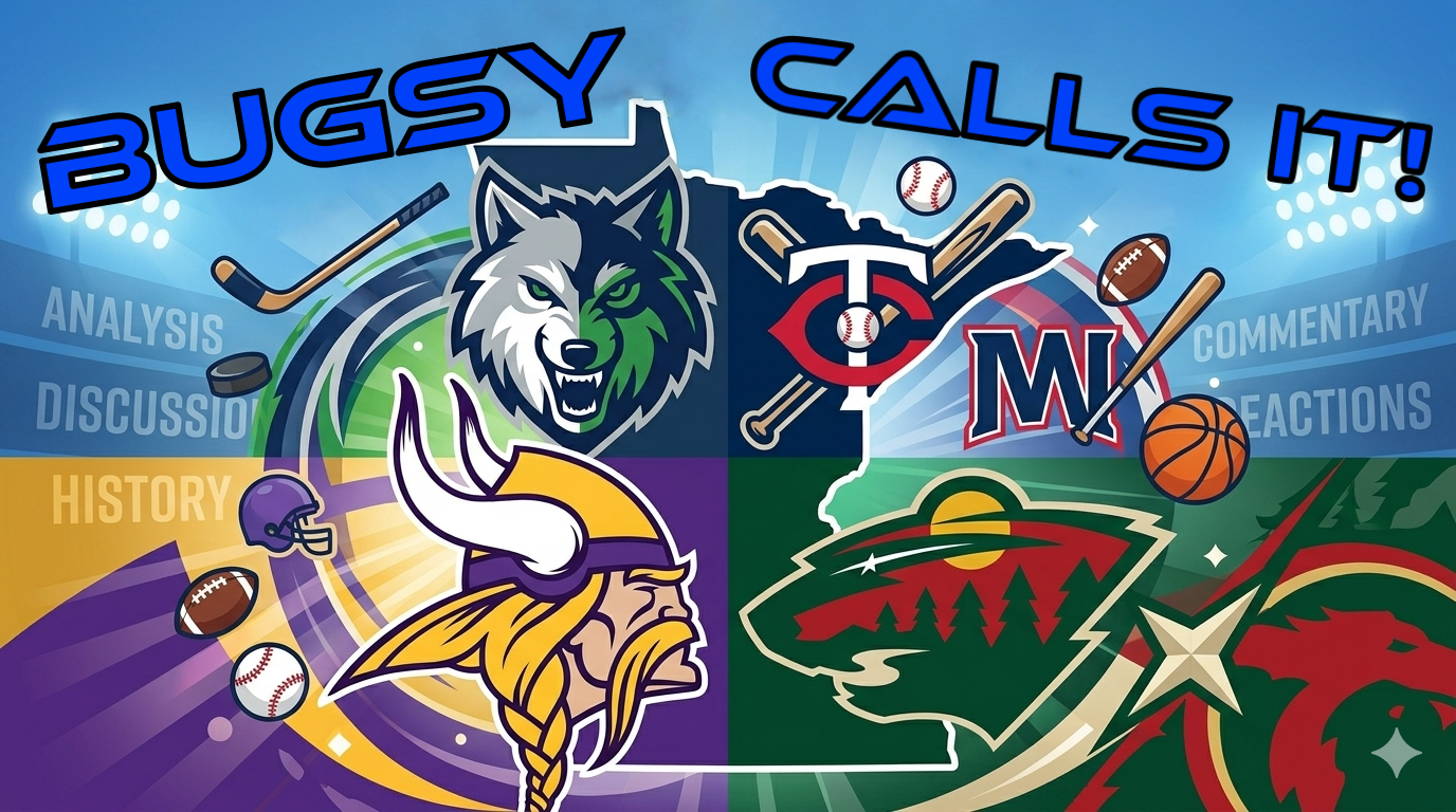 Original Bugsy Calls It Minnesota Sports Talk artwork